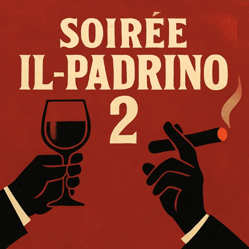 Affiche de la Soirée Il-Padrino 2 : un verre de vin et un cigare sur fond rouge